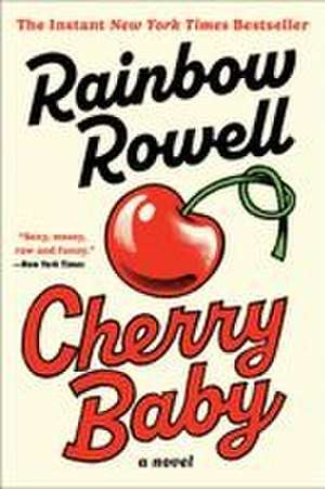 Cherry Baby de Rainbow Rowell