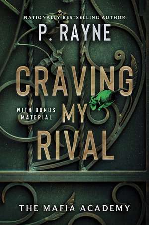 Craving My Rival de P. Rayne