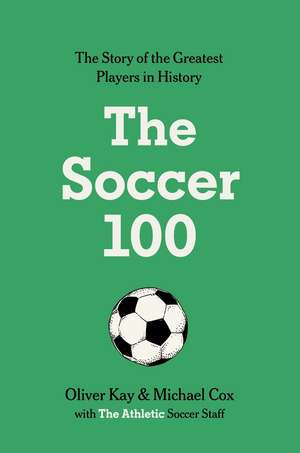 The Soccer 100 de The Athletic