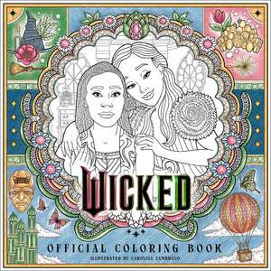 Wicked Official Coloring Book de Carolina Zambrano