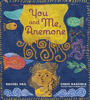 You and Me, Anemone de Rachel Vail