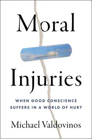 Moral Injuries de Michael Valdovinos