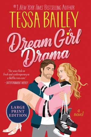 Dream Girl Drama de Tessa Bailey