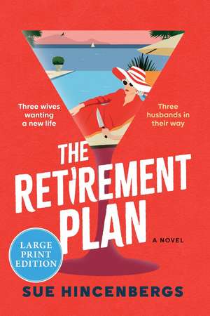 The Retirement Plan de Sue Hincenbergs