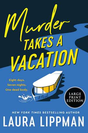 Murder Takes a Vacation LP de Laura Lippman
