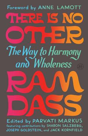 There Is No Other de Ram Dass