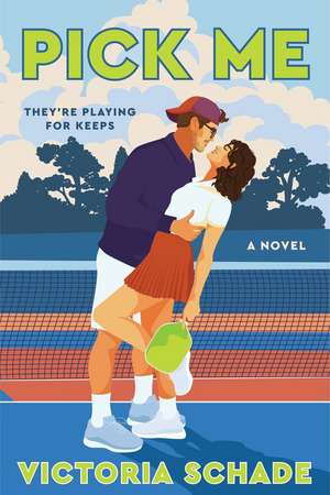 Pick Me de Victoria Schade