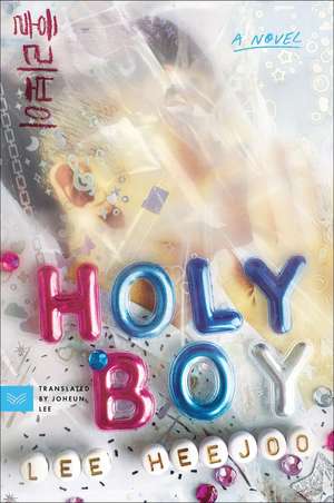 Holy Boy de Lee Heejoo