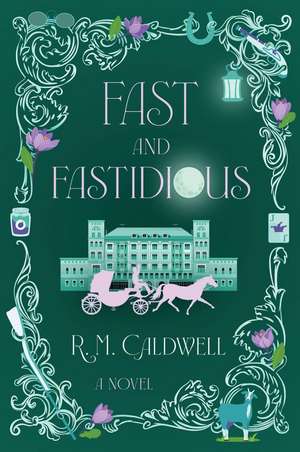 Fast and Fastidious de R M Caldwell