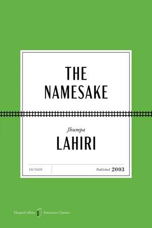 The Namesake American Classics Edition de Jhumpa Lahiri