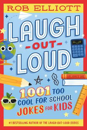 Laugh-Out-Loud de Rob Elliott