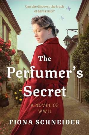 The Perfumer's Secret de Fiona Schneider
