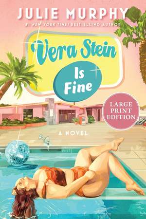 Vera Stein Is Fine de Julie Murphy