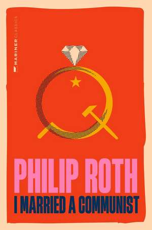 I Married a Communist de Philip Roth