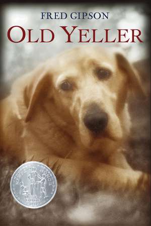 Old Yeller de Fred Gipson