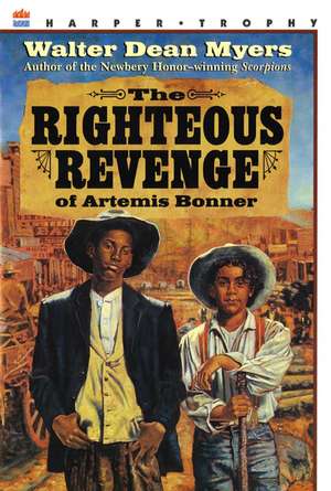 The Righteous Revenge of Artemis Bonner de Walter Dean Myers