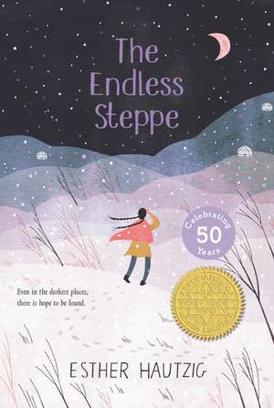 The Endless Steppe: Growing Up in Siberia de Esther Hautzig