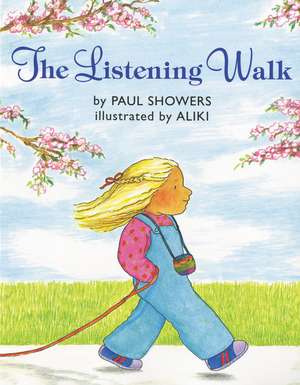 The Listening Walk de Paul Showers