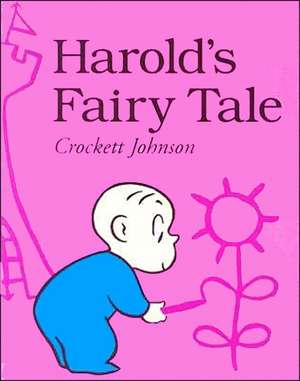 Harold's Fairy Tale de Crockett Johnson