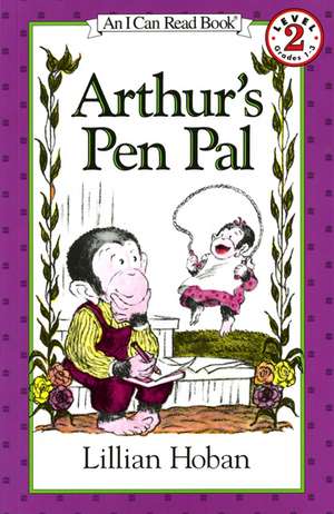 Arthur's Pen Pal de Lillian Hoban