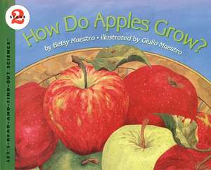 How Do Apples Grow? de Betsy Maestro