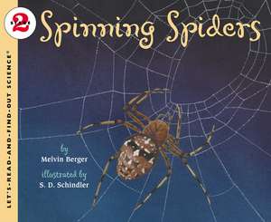 Spinning Spiders de Melvin Berger