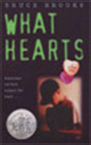 What Hearts: A Newbery Honor Award Winner de Bruce Brooks