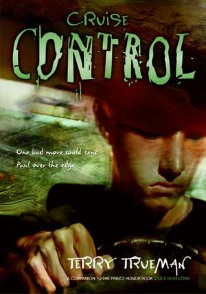 Cruise Control de Terry Trueman