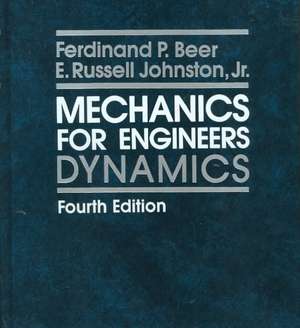 Mechanics for Engineers: Dynamics de Ferdinand Pierre Beer