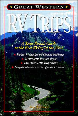 Great Western RV Trips de Jan Bannan