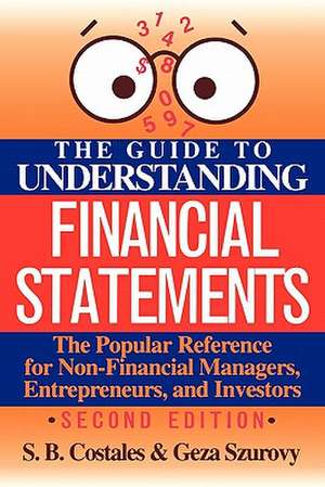 The Guide to Understanding Financial Statements de S. Costales