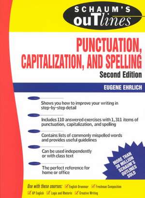 Schaum's Outline of Punctuation, Capitalization & Spelling de Eugene Ehrlich