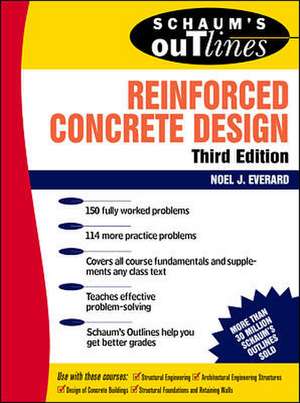 Schaum's Outline of Reinforced Concrete Design de Noel Everard