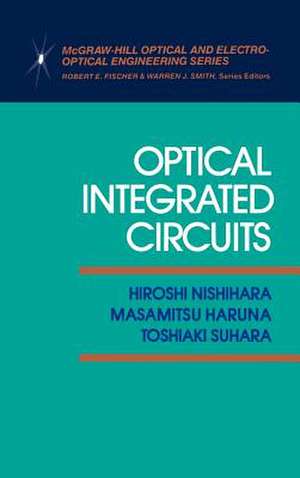 Optical Integrated Circuits de Hiroshi Nishihara