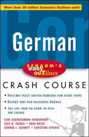 Schaum's Easy Outline of German de Elke Gschossmann-Hendershot