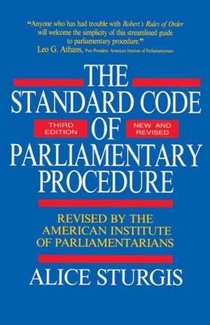 The Standard Code of Parliamentary Procedure de Alice Sturgis