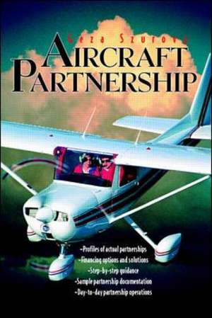 AIRCRAFT PARTNERSHIP de Geza Szurovy