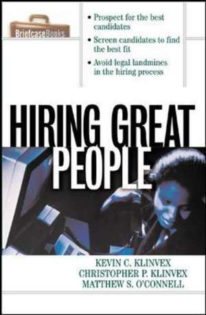 Hiring Great People de Kevin Klinvex