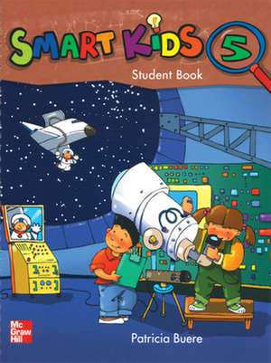 SMART KIDS STUDENT BOOK 5 de Buere