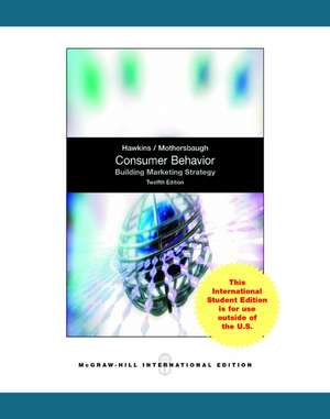 Consumer Behavior: Building Market Strategy de Delbert Hawkins