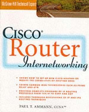 Cisco Router Internetworking de Paul T. Ammann