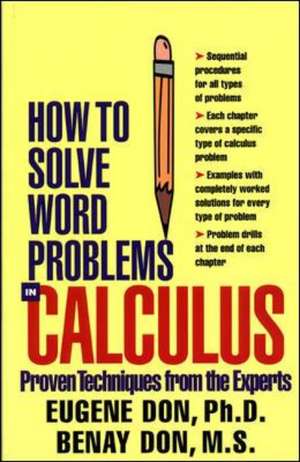 How to Solve Word Problems in Calculus de Eugene Don