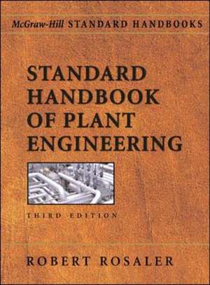 Standard Handbook of Plant Engineering de Robert Rosaler