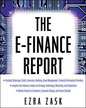 The E-Finance Report de Ezra Zask