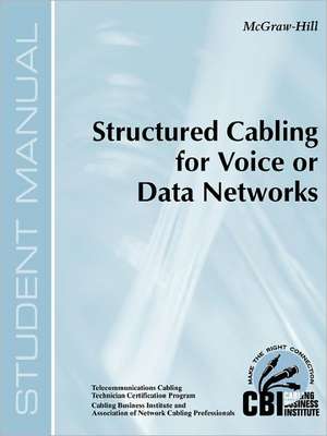 Structured Cabling for Voice or Data Networks (300) de Stephen C. Paulov