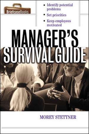 The Manager's Survival Guide de Morey Stettner