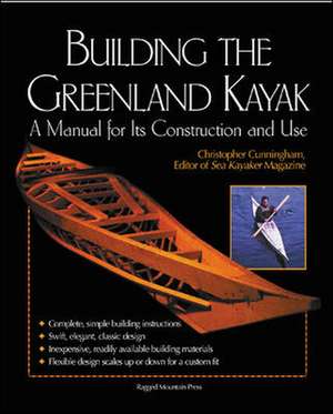 Building the Greenland Kayak de Christopher Cunningham