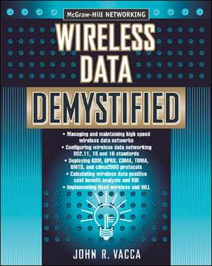 Wireless Data Demystified de John Vacca