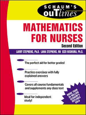 Schaum's Outline of Mathematics for Nurses de Larry Stephens