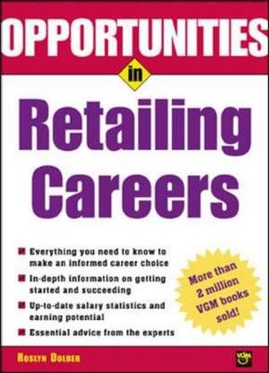 Opportunities in Retailing Careers de Roslyn Dolber